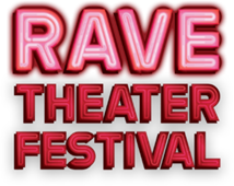 The Inagural Rave Theater Festival Launches This Month