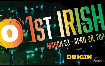 Embodying The Tradition of Irish Theatrical Production, The Origin Theatre 1st Irish Festival Returns March 23 to April 28, 2024