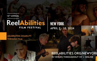 The 16th Annual ReelAbilities Film Festival Returns to New York